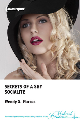 Title details for Secrets of a Shy Socialite by Wendy S. Marcus - Available